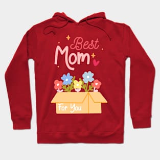 Best Mom - Mother's day Hoodie